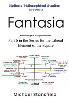 Holistic Philosophical Studies Presents Fantasia