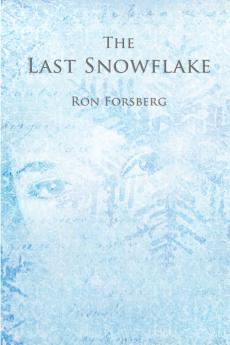 THE LAST SNOWFLAKE
