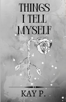 Things I Tell Myself