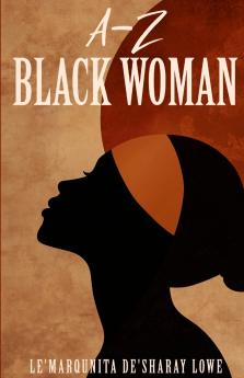 A-Z Black Woman
