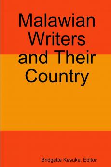 Malawian Writers and Their Country