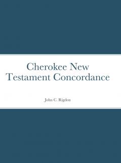 Cherokee New Testament Concordance