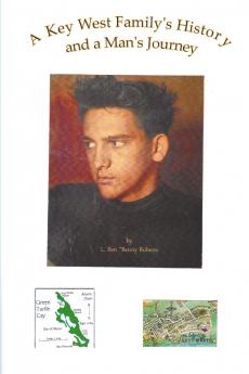 A Key West Family's History and a Man's Journey