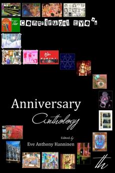 The Centrifugal Eye's 5th Anniversary Anthology
