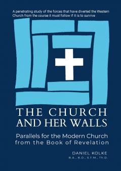 The Church and Her Walls