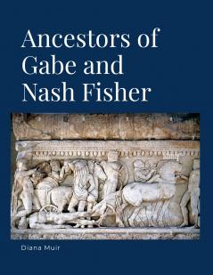 Ancestors of Gabe and Nash Fisher