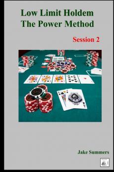 Low Limit Holdem The Power Method
