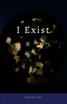 I Exist