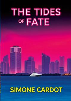 The Tides Of Fate