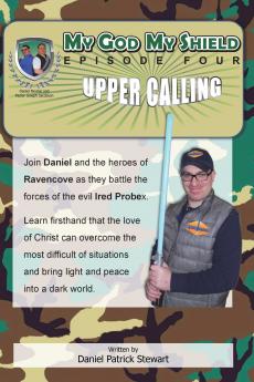 My God My Shield Episode 4 Upper Calling