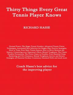 Thirty Things Every Great Tennis Player Knows