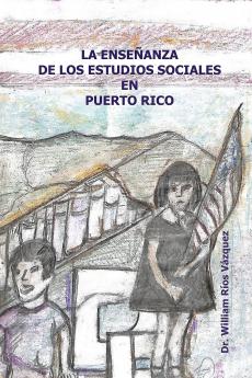 La enseñanza de los Estudios Sociales en Puerto Rico