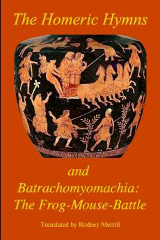 The Homeric Hymns and The Frog-Mouse-Battle
