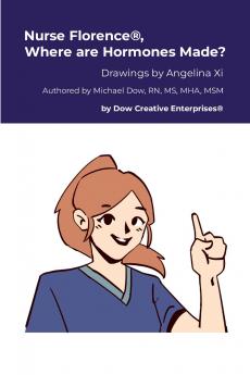 Nurse Florence® Where are Hormones Made?