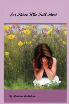 For Those Who Fall Short