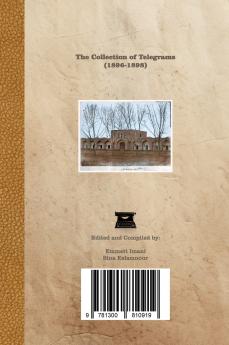 مجموعه تلگرافات (هجری قمری 1314-1316)  - The Collection of Telegrams (Hijri Years 1314-1316)