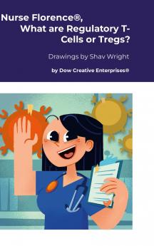 Nurse Florence® What are Regulatory T-Cells or Tregs?