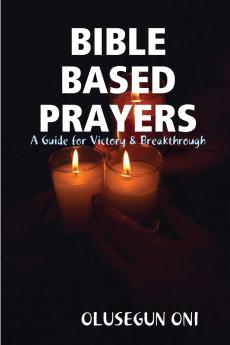 BIBLE BASED PRAYERS