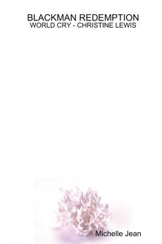 BLACKMAN REDEMPTION - WORLD CRY - CHRISTINE LEWIS