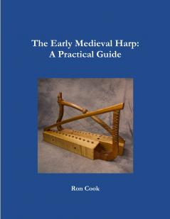 The Early Medieval Harp