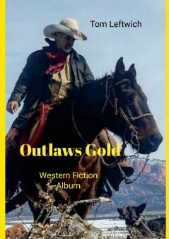 Outlaws Gold