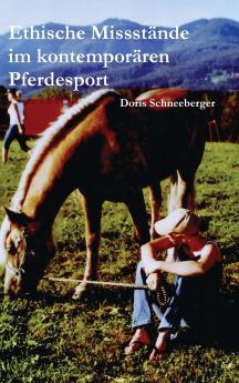 Ethische Missst��nde im kontempor��ren Pferdesport