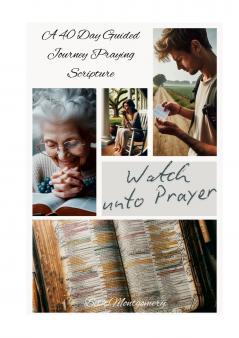 Watch Unto Prayer Paperback