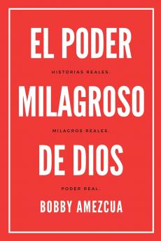 El Poder Milagroso De Dios