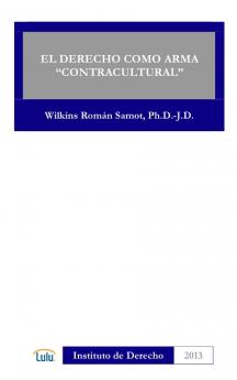 EL DERECHO COMO ARMA CONTRACULTURAL