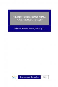 EL DERECHO COMO ARMA CONTRACULTURAL