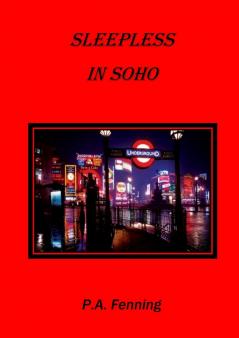 Sleepless in Soho