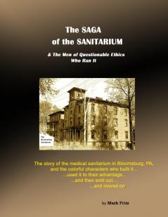 The Saga of the Sanitarium