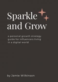 Sparkle and Grow