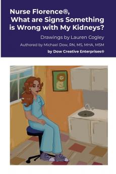 Nurse Florence® What are Signs Something is Wrong with My Kidneys?