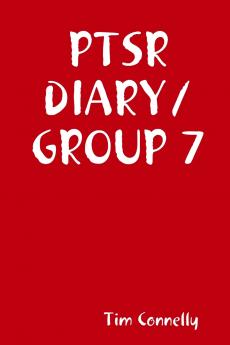 PTSR DIARY/ GROUP 7