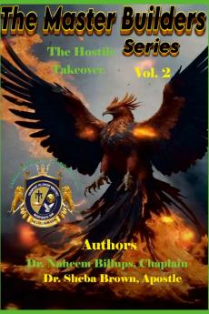 The Master Builder's Series Vol 2 - The Hostile Takeover