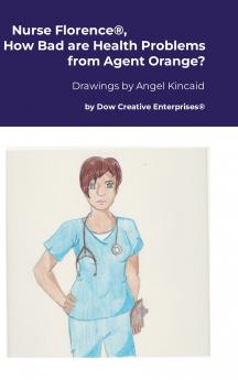 Nurse Florence® How Bad are Health Problems from Agent Orange?