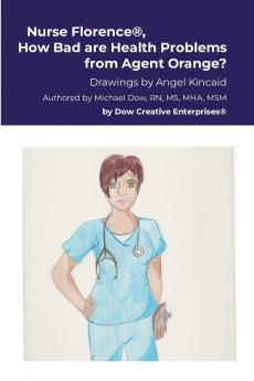 Nurse Florence® How Bad are Health Problems from Agent Orange?