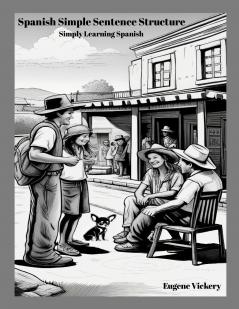 Spanish Simple Sentence Structure