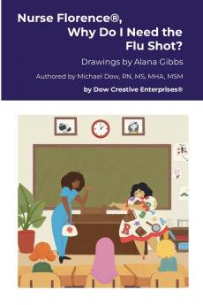 Nurse Florence® Why Do I Need the Flu Shot?