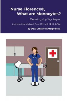 Nurse Florence® What are Monocytes?