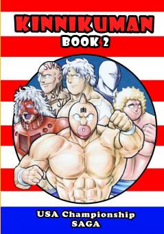 Kinnikuman (M.U.S.C.L.E.) Book 2 - USA Championship Tour Saga