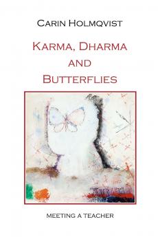 Karma Dharma and Butterflies