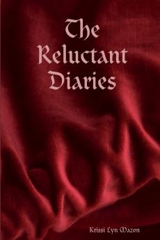 The Reluctant Diaries