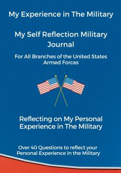 My Experience in The Military My Self Reflection Military Journal