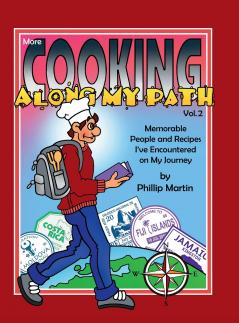 More Cooking Along My Path Volume 2