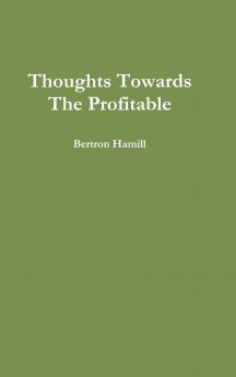 Thoughts Towards The Profitable