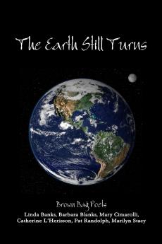 The Earth Still Turns