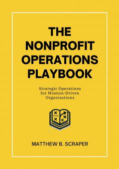 The Nonprofit Operations Playbook