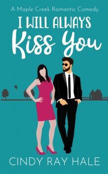 I Will Always Kiss You